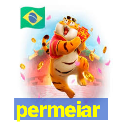 permeiar