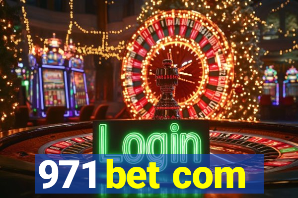 971 bet com