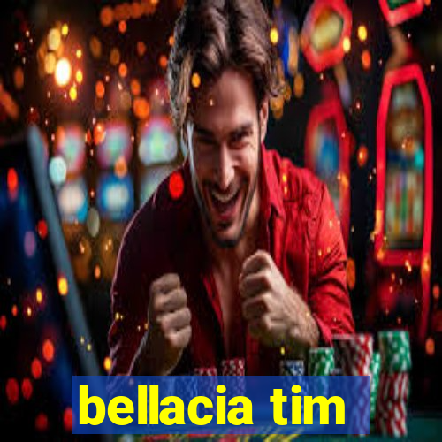 bellacia tim