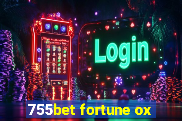 755bet fortune ox