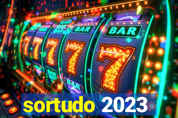 sortudo 2023