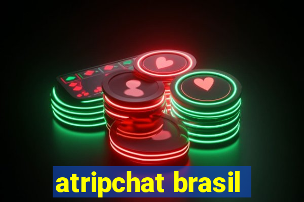 atripchat brasil