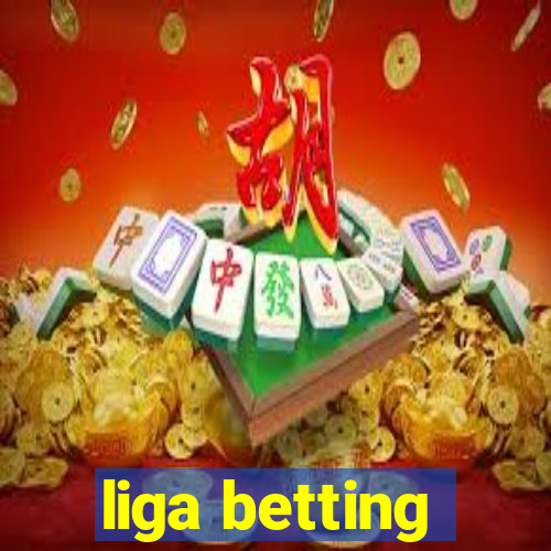 liga betting