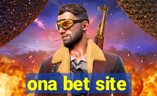 ona bet site