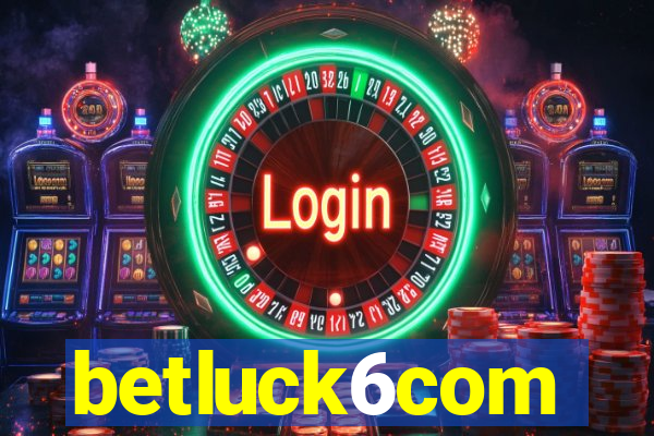 betluck6com