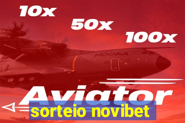 sorteio novibet