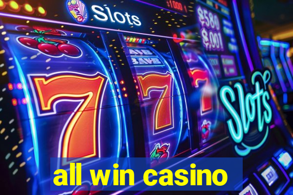 all win casino