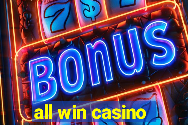 all win casino