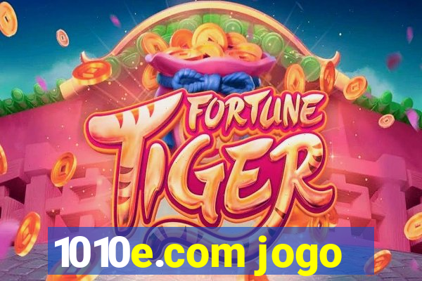 1010e.com jogo