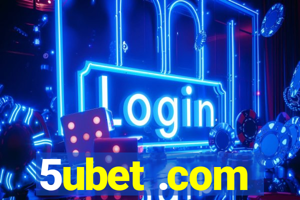 5ubet .com