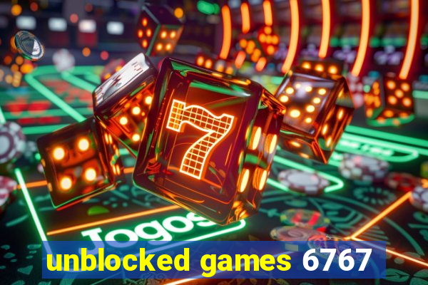 unblocked games 6767