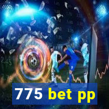 775 bet pp