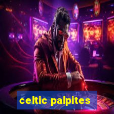 celtic palpites