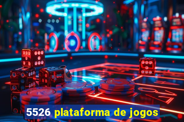 5526 plataforma de jogos