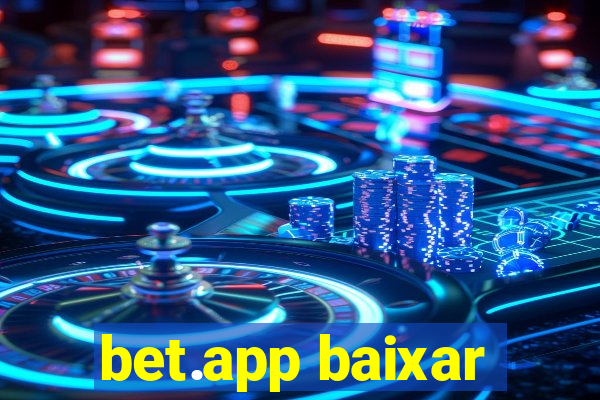 bet.app baixar