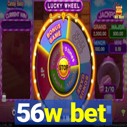 56w bet