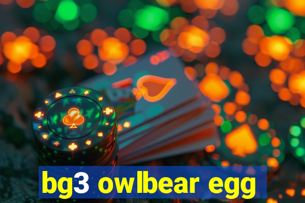 bg3 owlbear egg