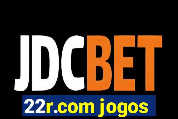 22r.com jogos