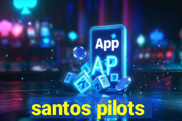 santos pilots