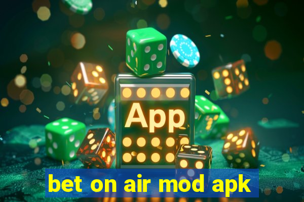 bet on air mod apk