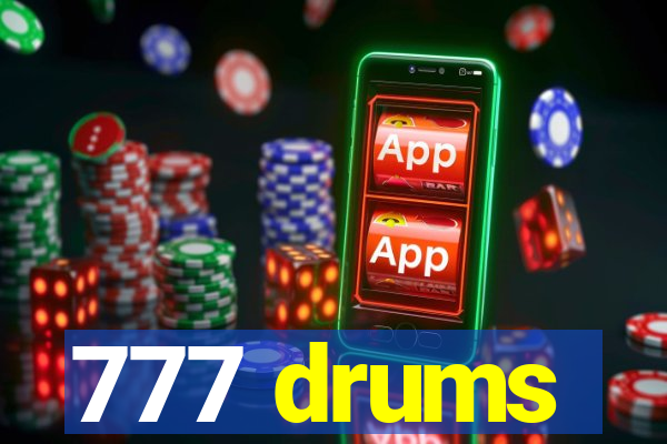 777 drums