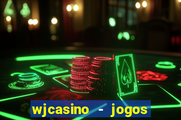 wjcasino - jogos slots premium