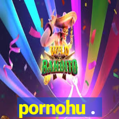 pornohu .