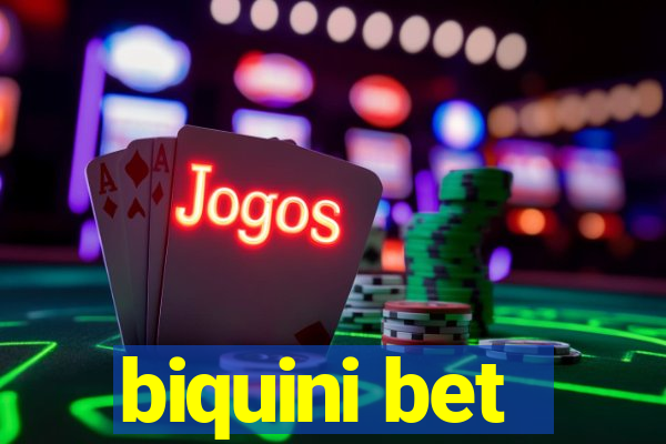 biquini bet