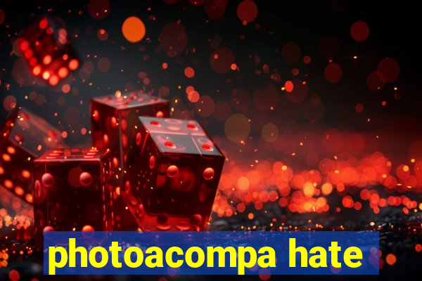 photoacompa hate