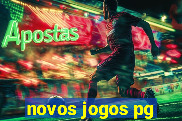 novos jogos pg