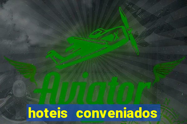 hoteis conveniados bancorbras bahia