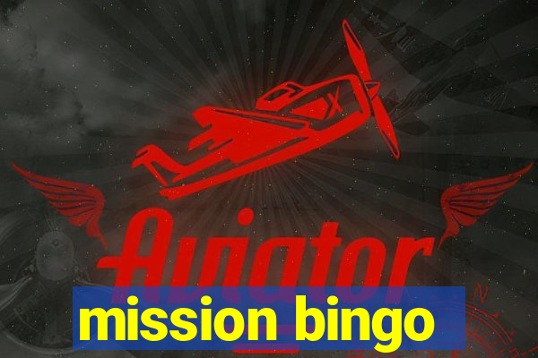 mission bingo