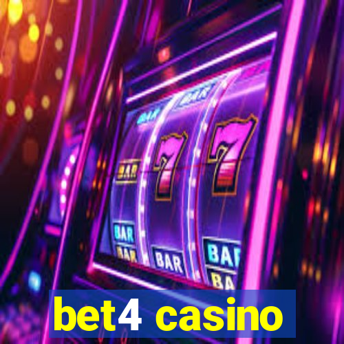 bet4 casino