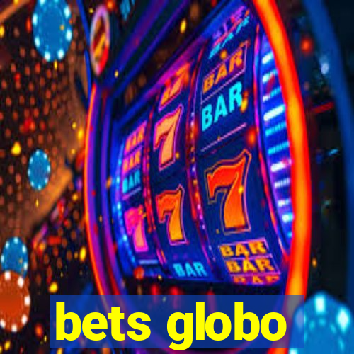 bets globo