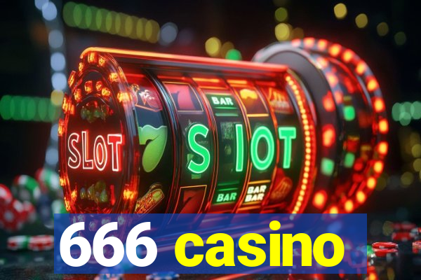 666 casino