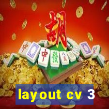 layout cv 3