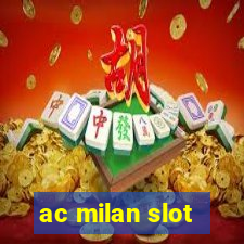 ac milan slot