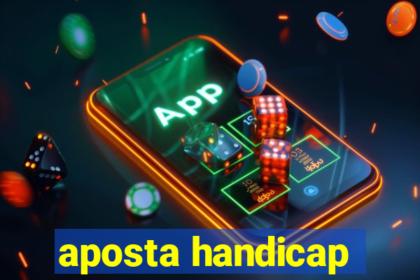 aposta handicap