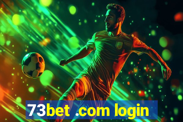 73bet .com login