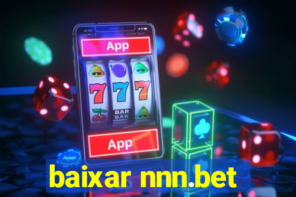 baixar nnn.bet