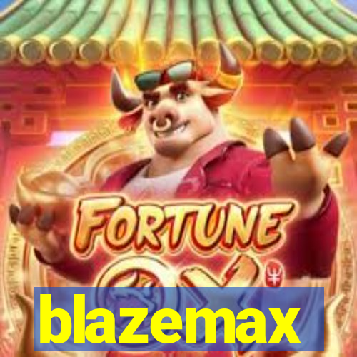 blazemax