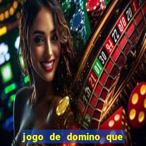 jogo de domino que ganha dinheiro