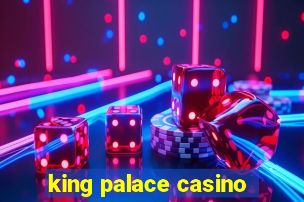 king palace casino