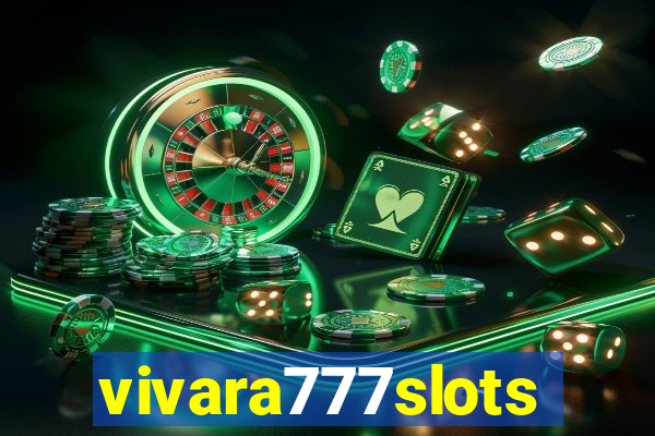 vivara777slots