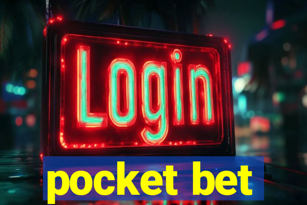 pocket bet