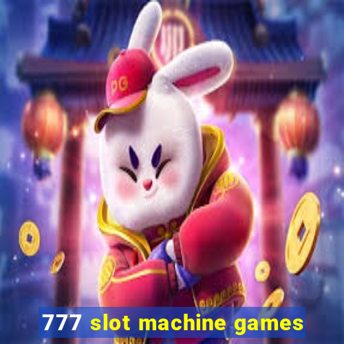 777 slot machine games