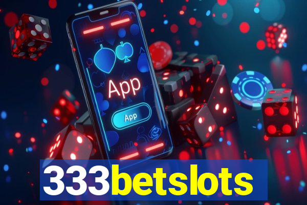 333betslots