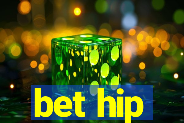 bet hip