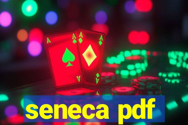 seneca pdf