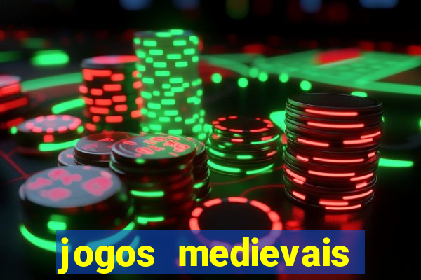 jogos medievais para celular